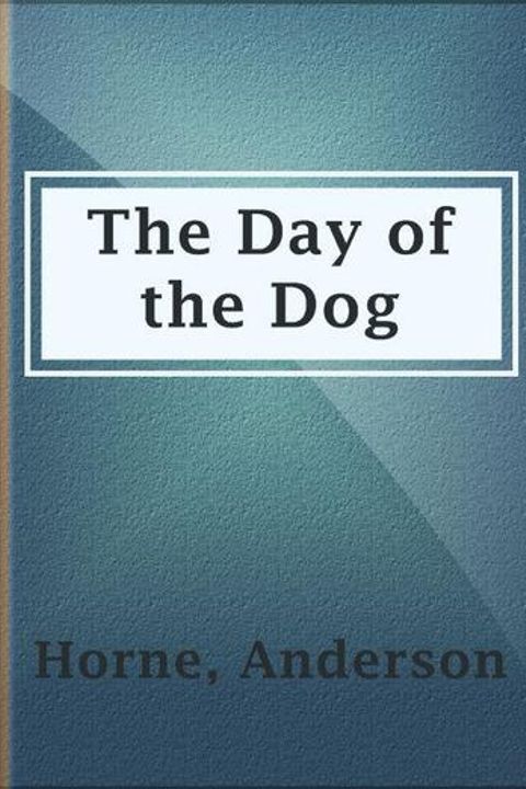The Day Of The Dog