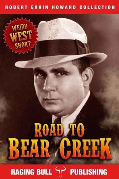 The Road to Bear Creek