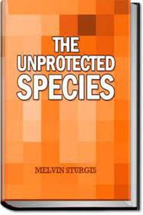 The Unprotected Species
