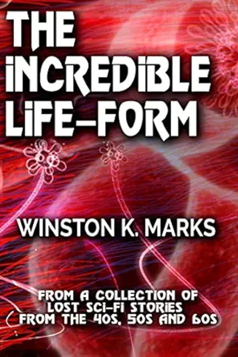 The Incredible Life-Form
