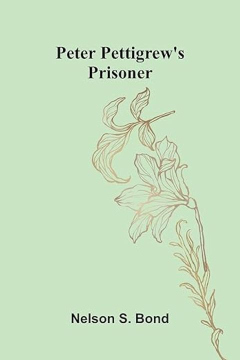 Peter Pettigrew's Prisoner