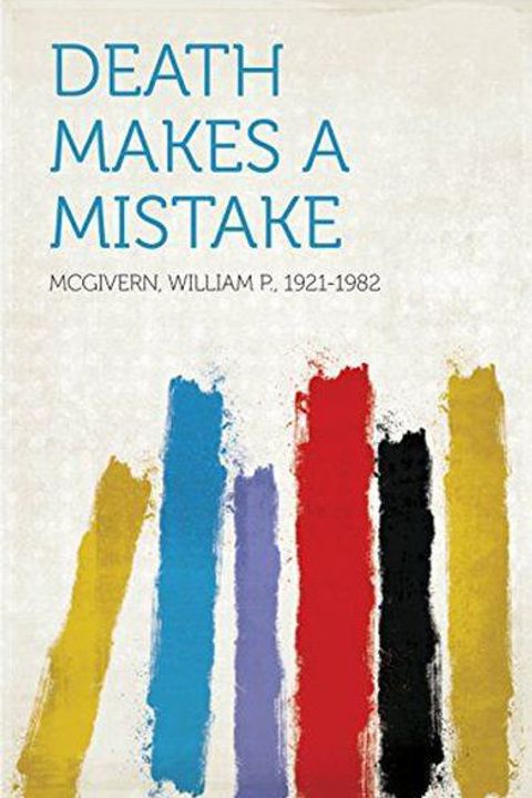 Death Makes a Mistake