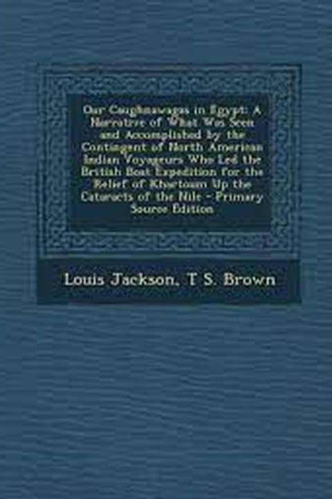 Our Caughnawagas in Egypt