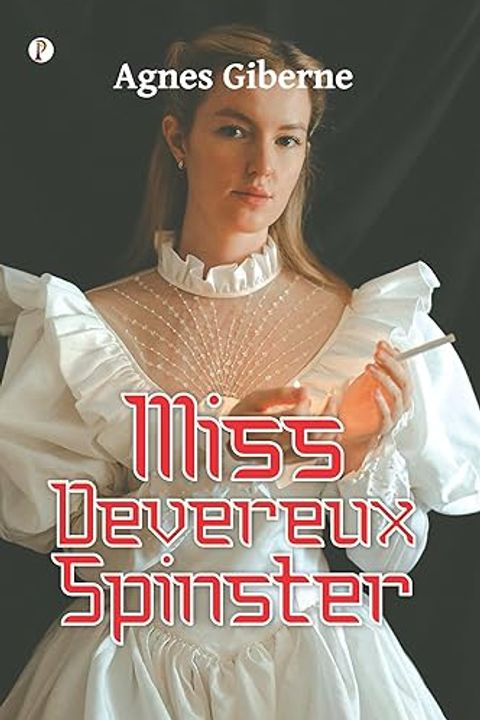 Miss Devereux, Spinster
