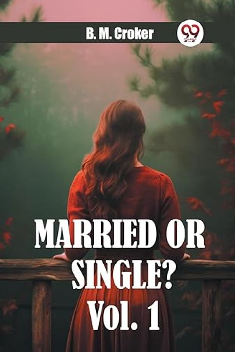 Married or Single? , Volume I