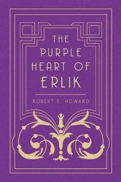 The Purple Heart of Erlik