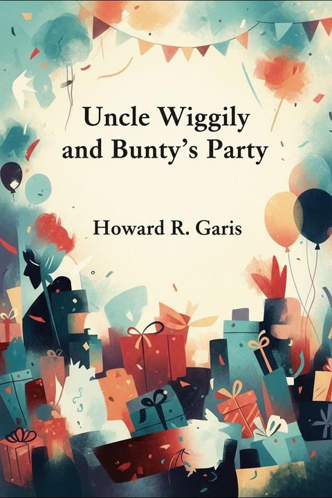 Uncle Wiggily and Bunty's Party