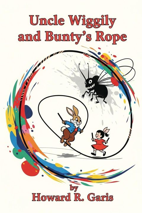 Uncle Wiggily and Bunty's Rope
