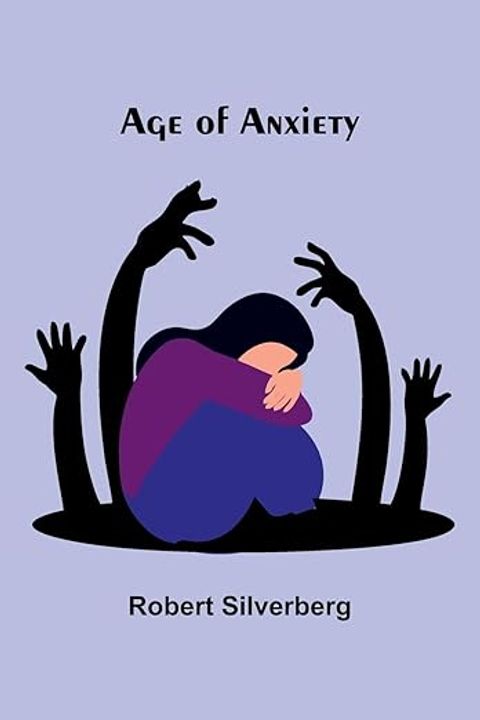 Age of Anxiety