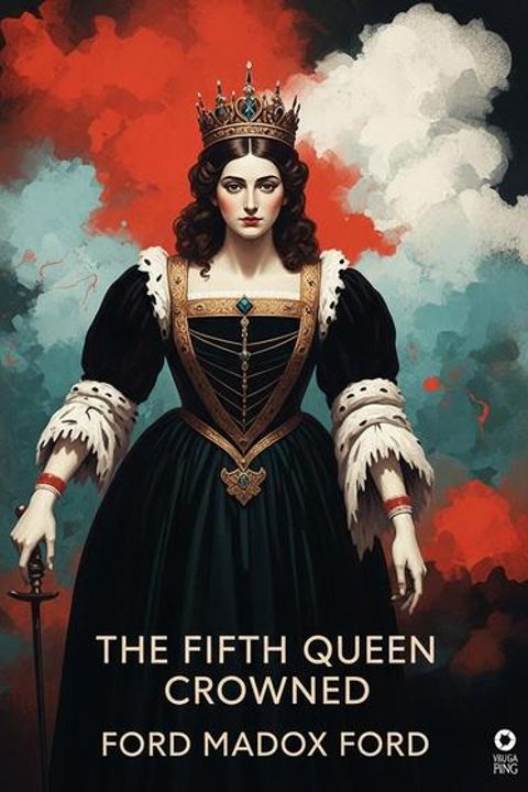The Fifth Queen Crowned
