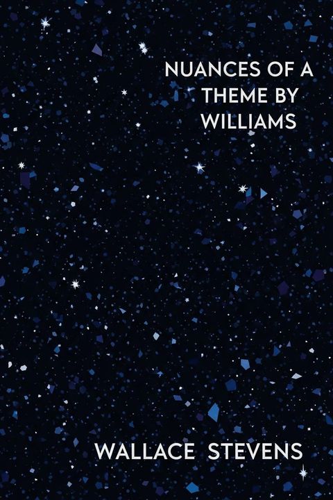 Nuances of a Theme by Williams