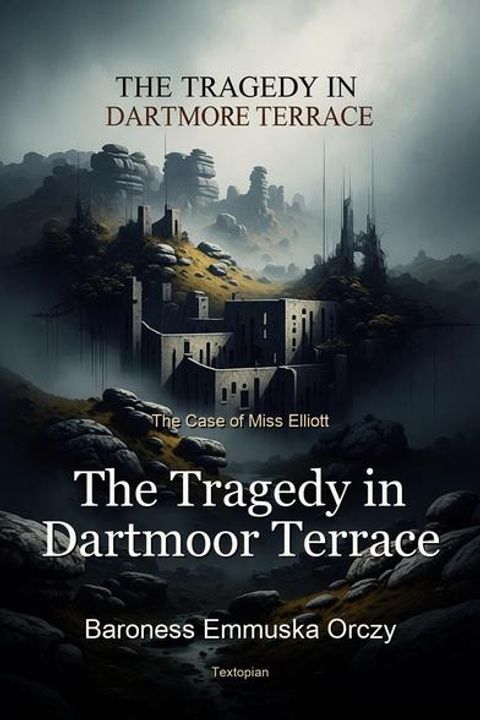 The Tragedy in Dartmoor Terrace