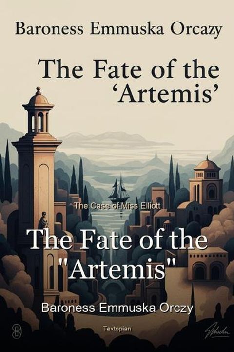 The Fate of the "Artemis"