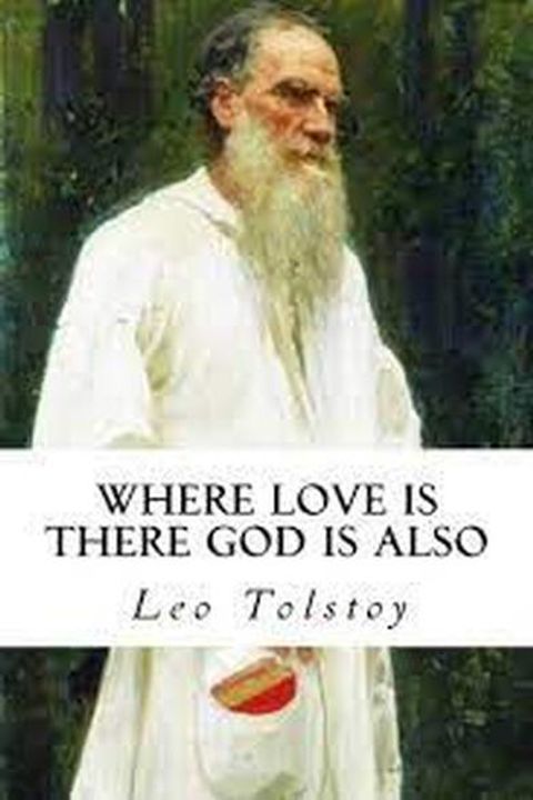 Where Love is There God is Also