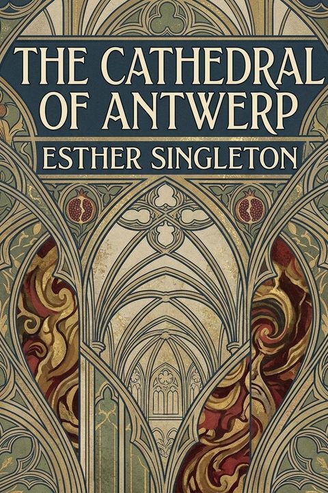 The Cathedral of Antwerp