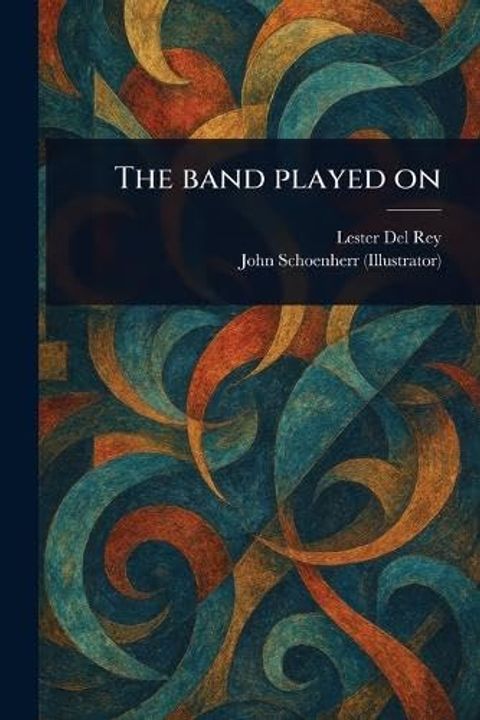 The Band Played On