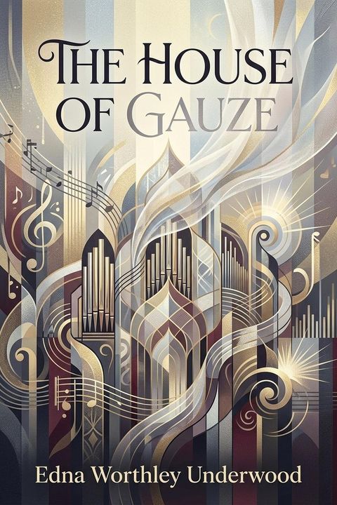 The House of Gauze