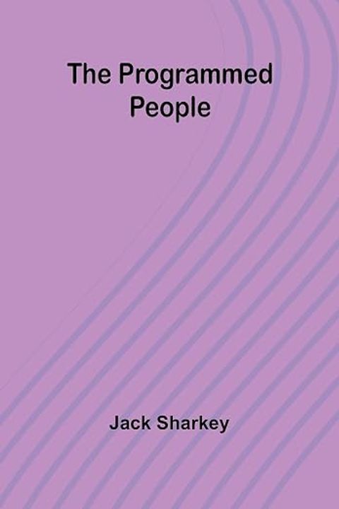 The Programmed People