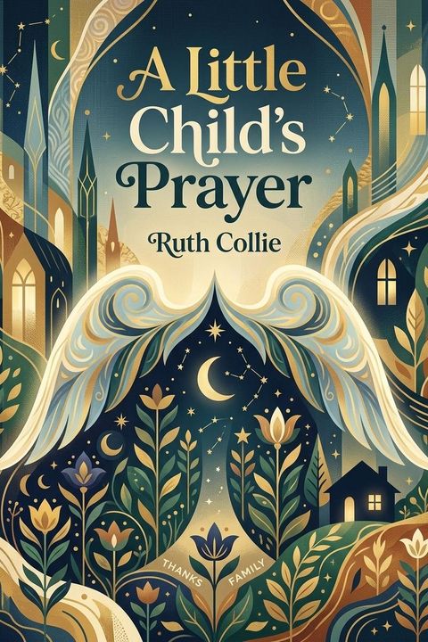 A Little Child's Prayer