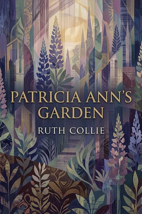 Patricia Ann's Garden