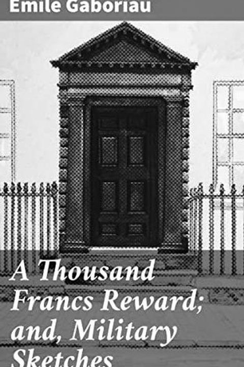A Thousand Francs Reward