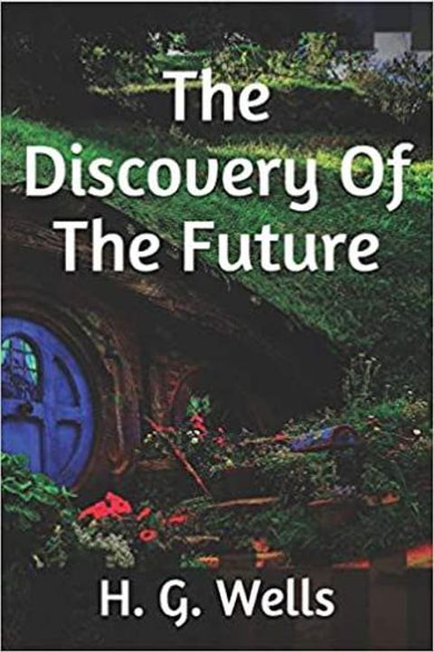 The Discovery Of The Future
