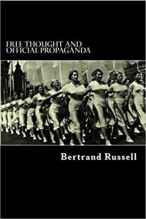 Free Thought and Official Propaganda