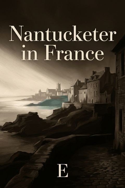 Nantucketer in France