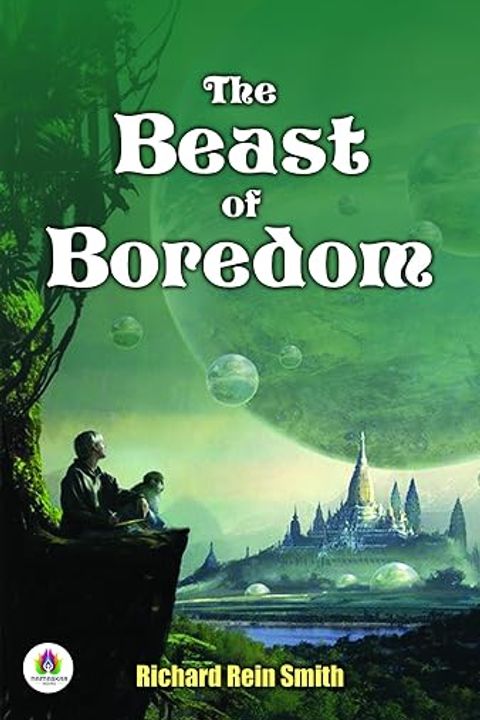 The Beast of Boredom