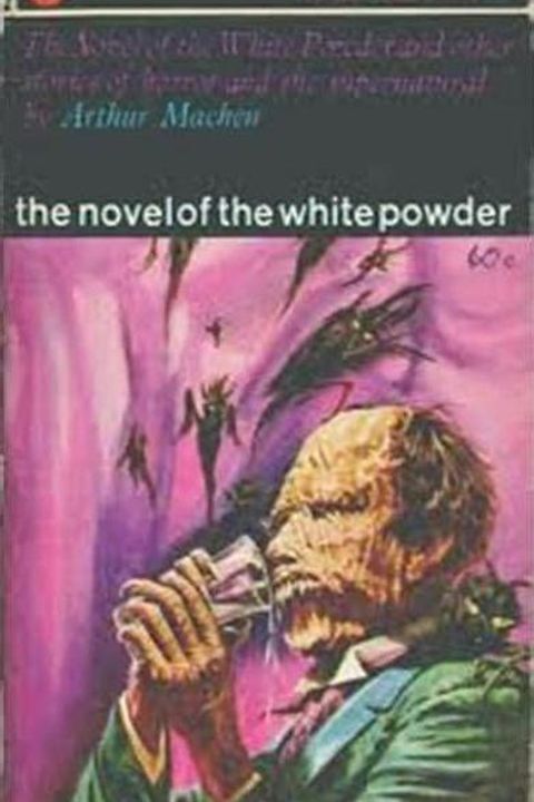 The Novel of the White Powder