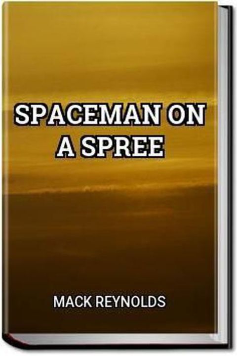 Spaceman on a Spree