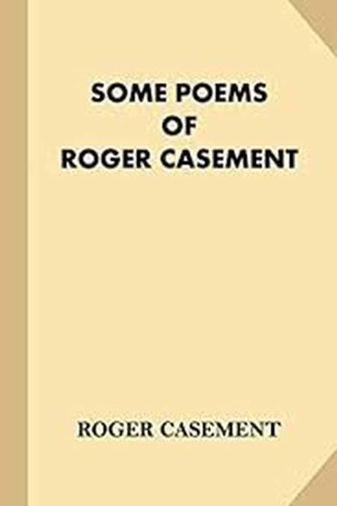 Some Poems of Roger Casement