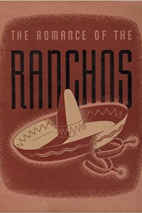 The Romance of the Ranchos