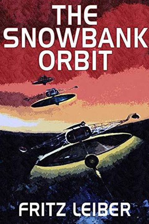 The Snowbank Orbit
