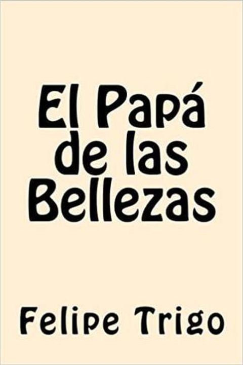 El papá de las bellezas