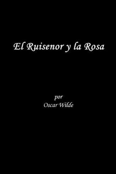 El ruiseñor y la rosa