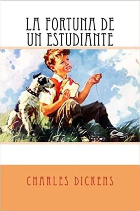La fortuna de un estudiante