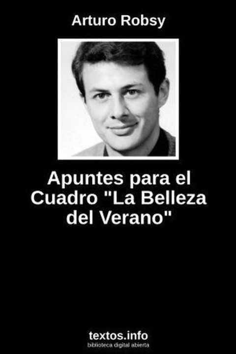 Apuntes para el cuadro "la belleza del verano"