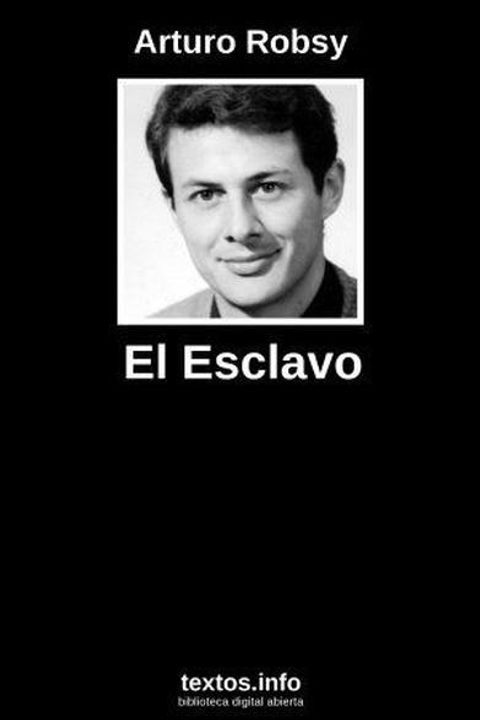 El esclavo