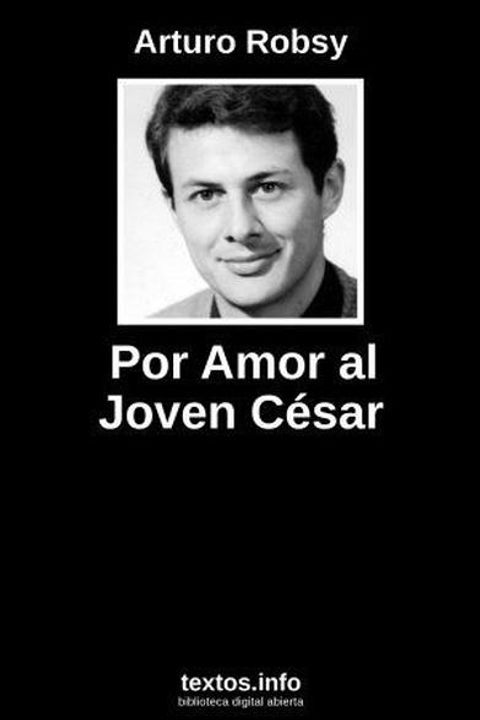 Por amor al joven César