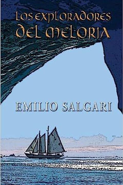 Los exploradores del meloria