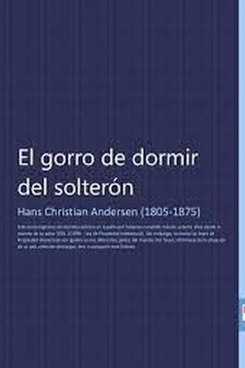 El gorro de dormir del solterón