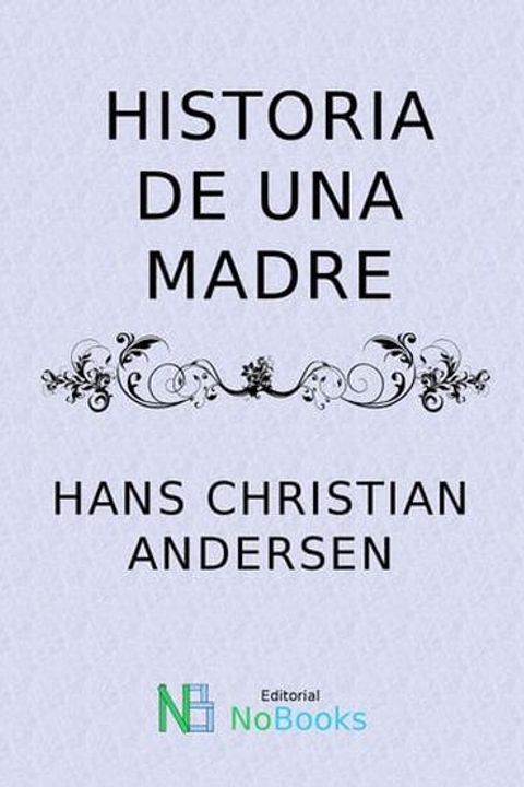 Historia de una madre