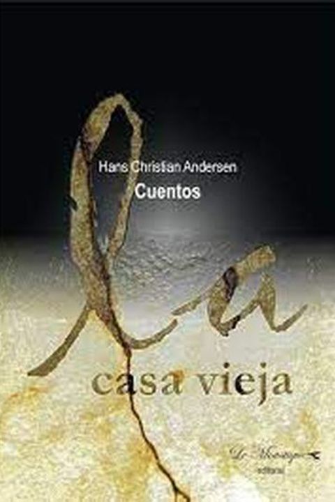 La casa vieja
