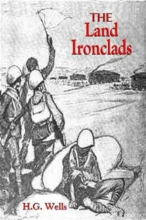 The Land Ironclads