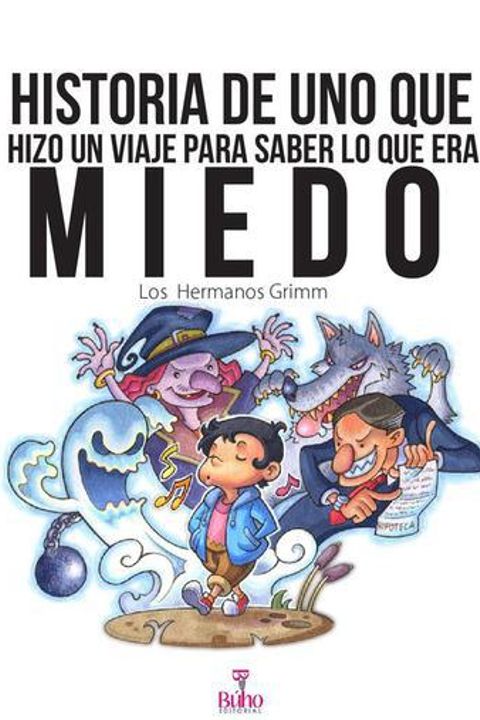 Historia de uno que hizo un viaje para saber lo que era miedo