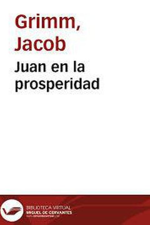 Juan en la prosperidad