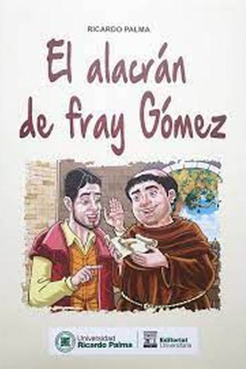El alacrán de fray Gómez
