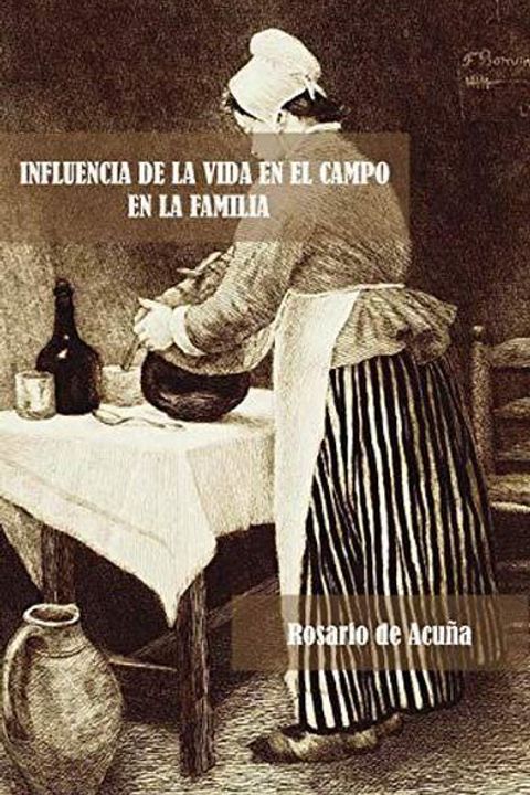 Influencia de la vida del campo en la familia