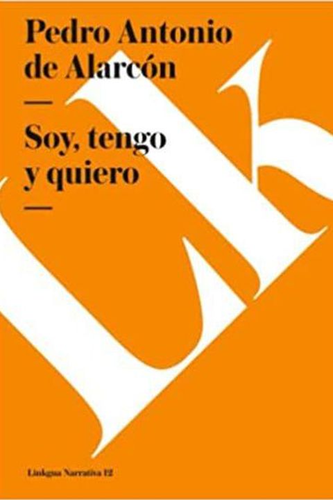 Soy, tengo y quiero